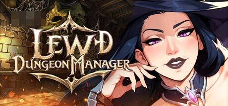 淫乱地牢管理者 / Lewd Dungeon Manager 【官中步兵】【3G】【即时战略建设SLG】【欧美2.5D】【新作】【FM/百度】