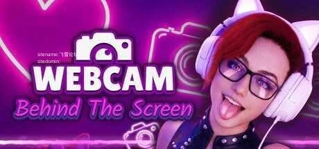 网络摄像头：屏幕背后【3D/官中/无码】WebCam: Behind The Screen 【动态·百度云/FM】(3.35G)