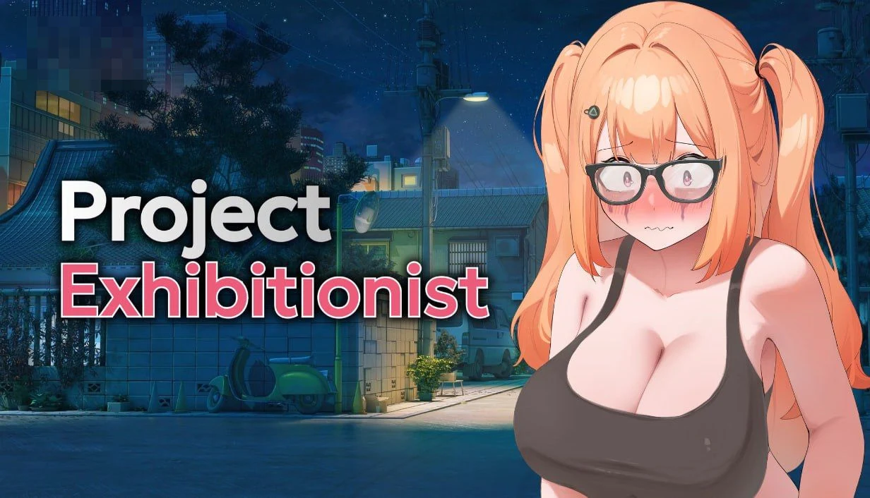 露出癖企划 / Project Exhibitionist 【pc】【3D】【官中+无码+动态】【百度云/FM】【27.9G】